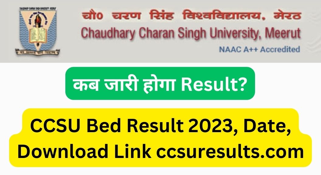 CCSU Bed Result 2023 Date Download Link ccsuresults VISIT