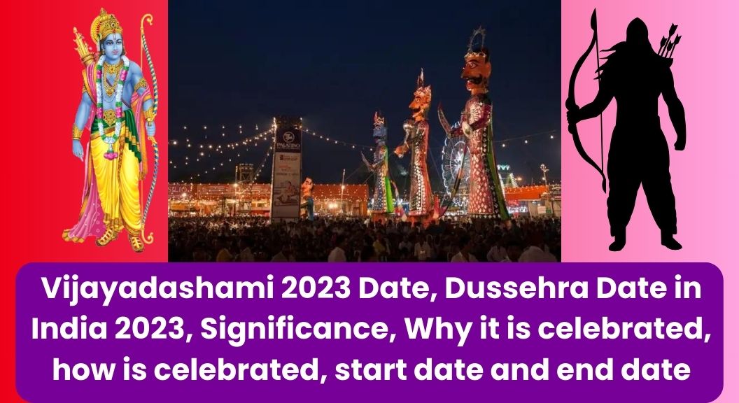 Vijayadashami 2023 Date, Dussehra Date in India 2023, Significance, Why