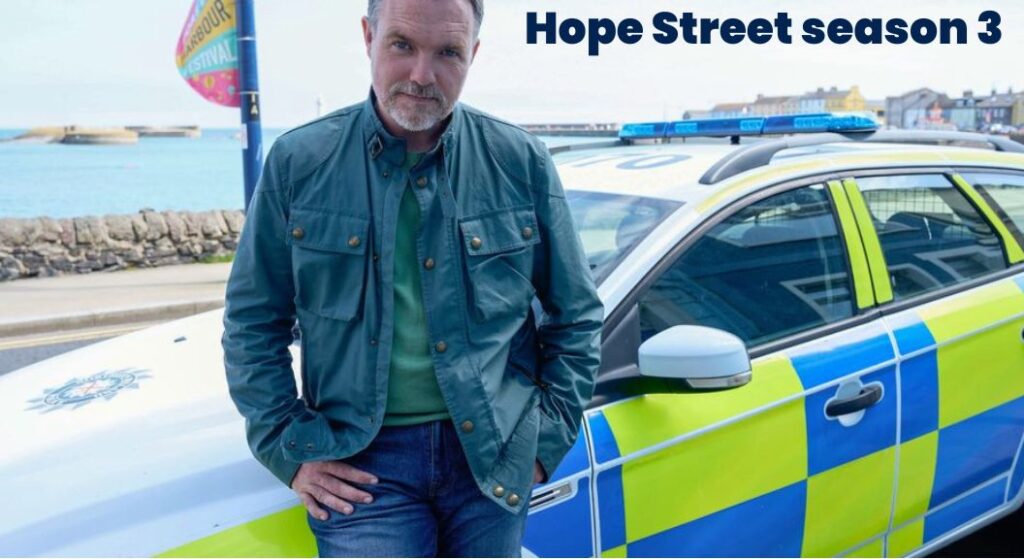 Hope Street season 3 Release Date 2023