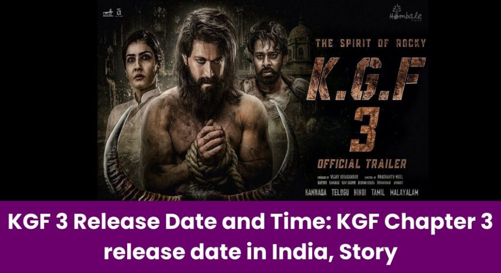 KGF 3 Release Date and Time