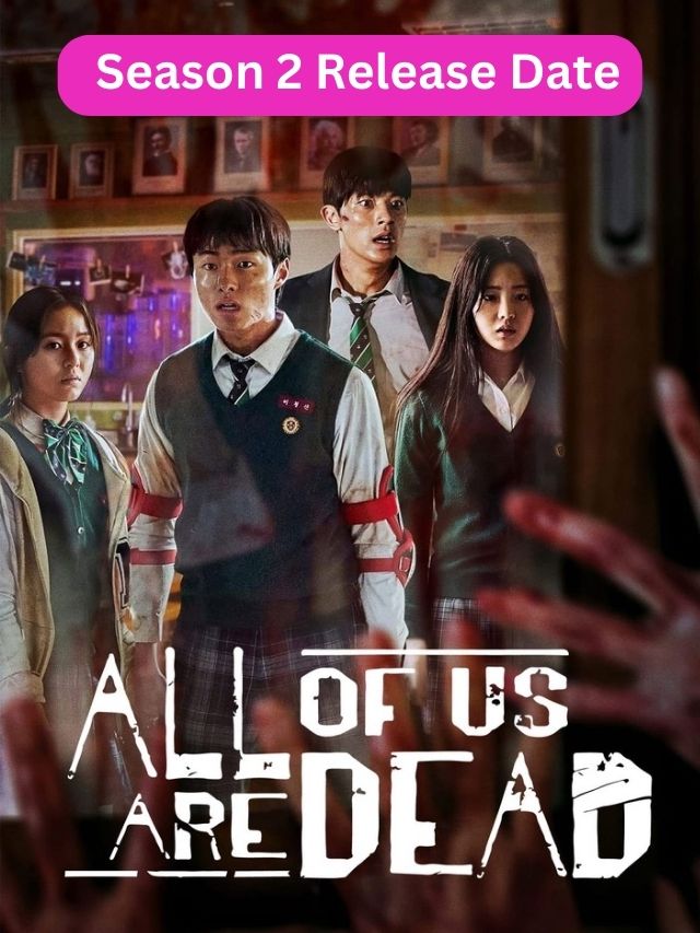 All of Us Are Dead Season 2 Release Date