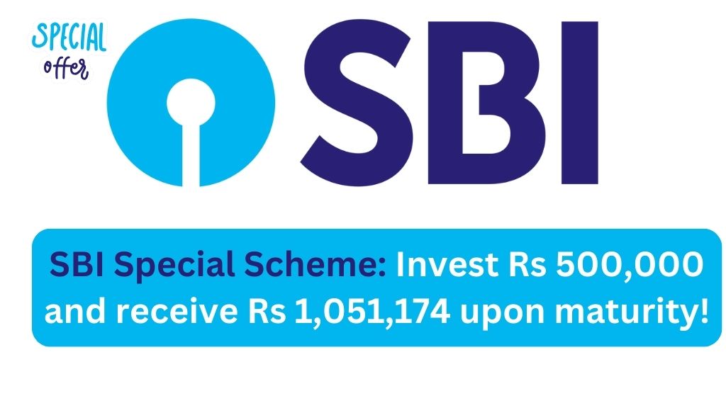 SBI Special Scheme