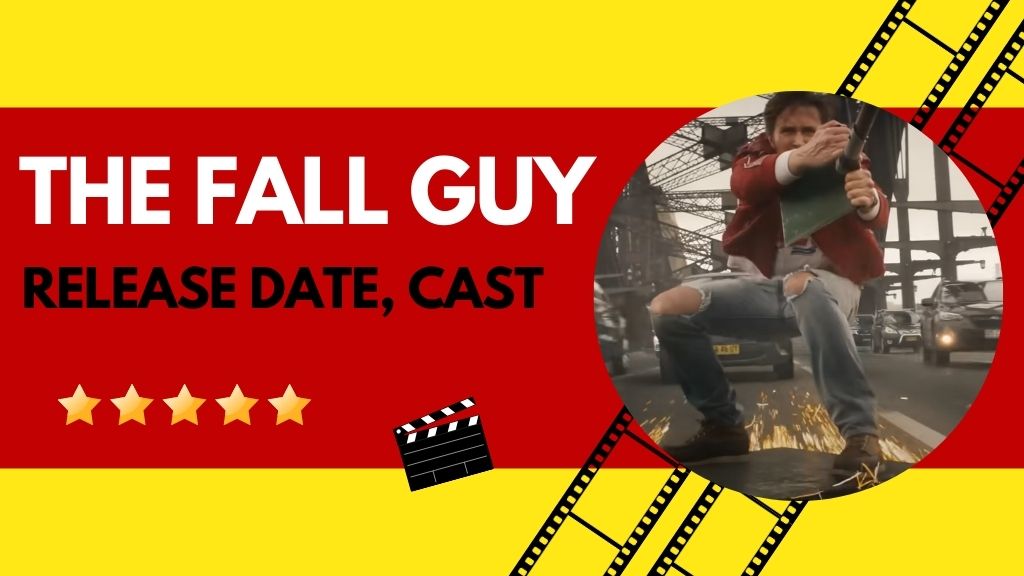 The Fall Guy Release date 2024