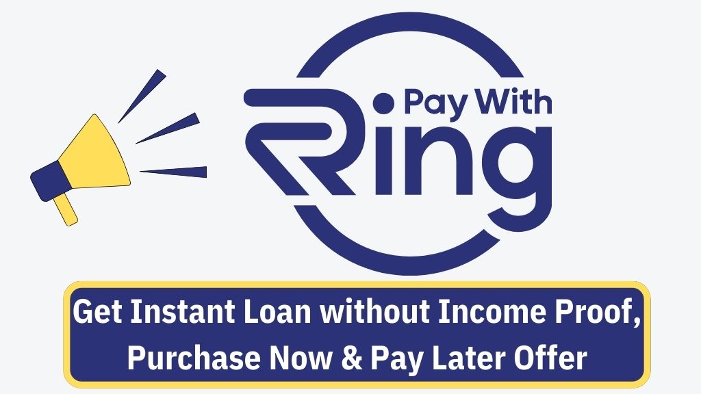 Ring App Loan 2024