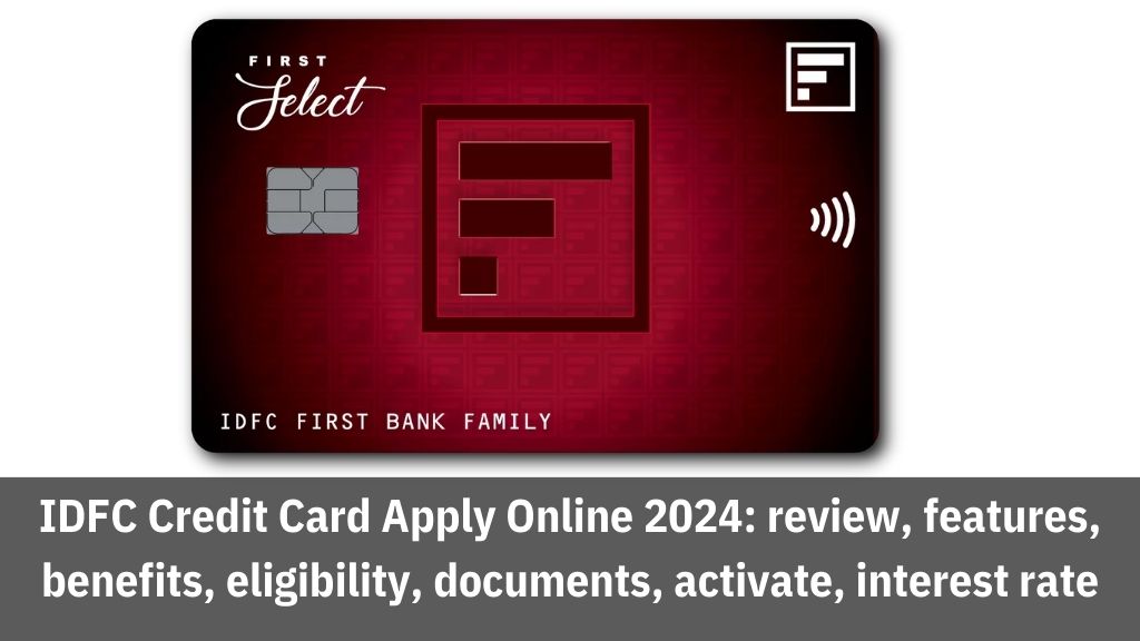 IDFC Credit Card Apply Online 2024